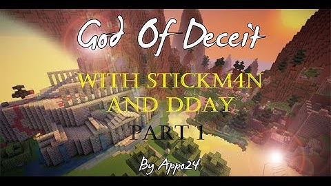 Minecraft: God of Deceit Part 1-Nigel (ft. Dday)