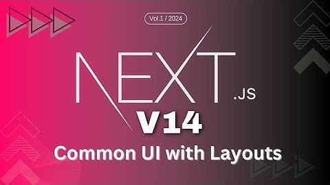 Next JS 2024: 06 - Common UI with Layouts | Navigation bar in nextjs | layout file in next js