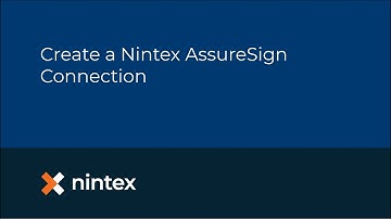 Nintex AssureSign: Create a Nintex AssureSign Connection
