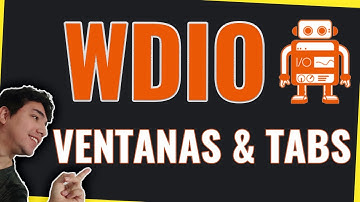 Test Automatizado maneja MULTIPLES Ventanas y Pestañas con WEBDRIVER.IO | Tutorial de WebDriverIO