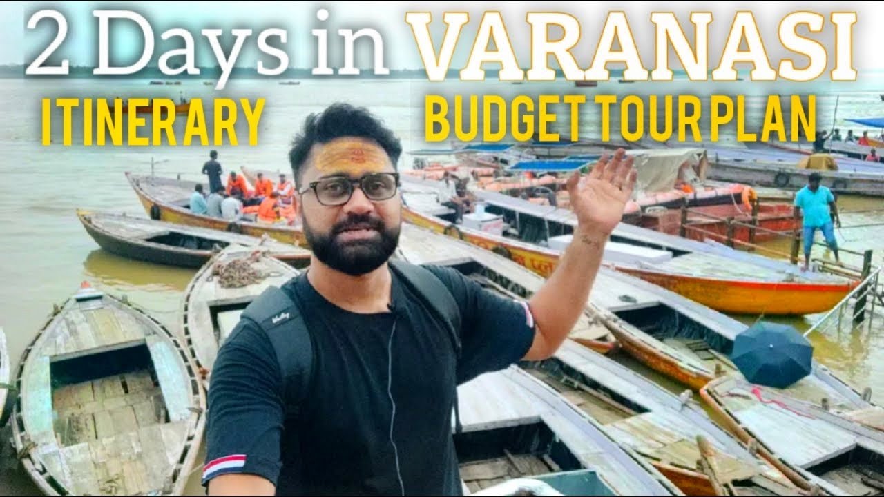 plan my trip to varanasi