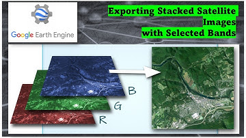 Exporting Stacked Satellite Images with Selected Bands | Google Earth Engine Tutorial #earthengine