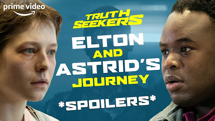Elton and Astrid's Journey | SPOILERS | Truth Seek...