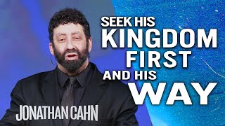 How To Live A Life of First Things | Jonathan Cahn Sermon