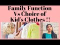 Family function vs choice of kids clothes 