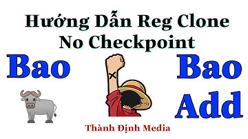 Hướng dẫn tạo clone không bị checkpoint | Thành Định Media