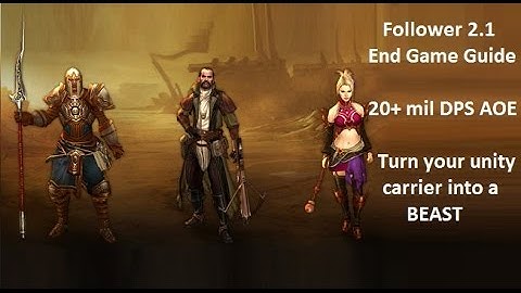 Diablo III:Reaper of Souls 20+ mil DPS AOE Follower. Turn your Unity carrier into a BEAST