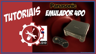 Emulador De 3Do Panasonic - 4Do - Para Pc - 2017