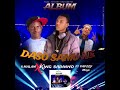 DASO SAMU FT PAPZZY MAYE X S MALAM ALBUM THE WORLD BY KING SADINHO 