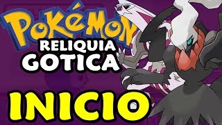 Pokémon Reliquia Gotica (Hack Rom) - O Início