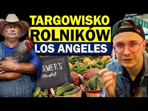 TARG FARMERÓW W CENTRUM LOS ANGELES - JAK WYGLĄDA i CO TAM SPRZEDAJĄ?!