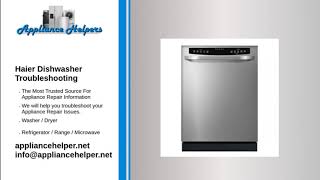 Haier Dishwasher Troubleshooting
