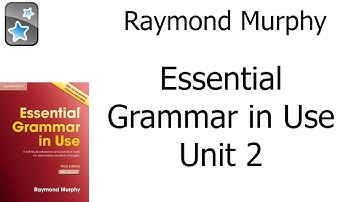 Raymond Murphy — Essential Grammar in Use // Unit 2