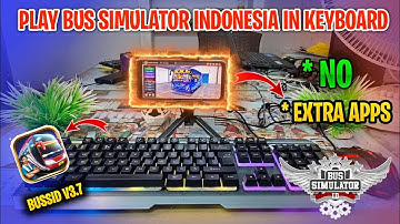 How To Play Bus Simulator Indonesia In Keyboard Tamil | Bus Simulator Indonesia | Ets 2 Play Android