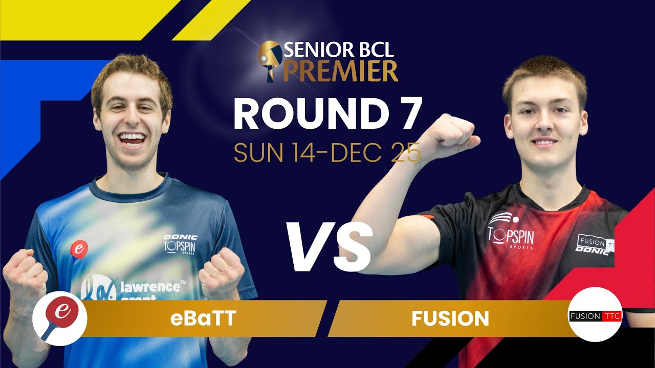 eBaTT vs Fusion l Round 7 l BCL Premier 2025/26