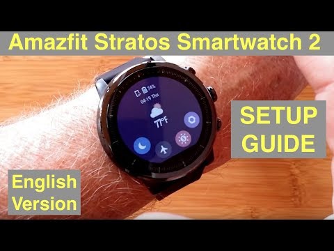 XIAOMI AMAZFIT STRATOS 5ATM Sports Fitness Smartwatch 2: Setup Guide [English Version]