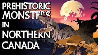 Prehistoric Monsters in Northern Canada - A 2 Hour Compilation
