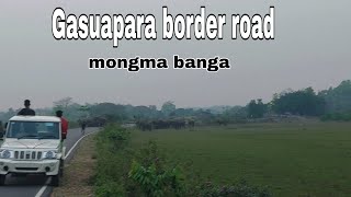 Border ramao mongma banga Gasuapara ||@MERider08