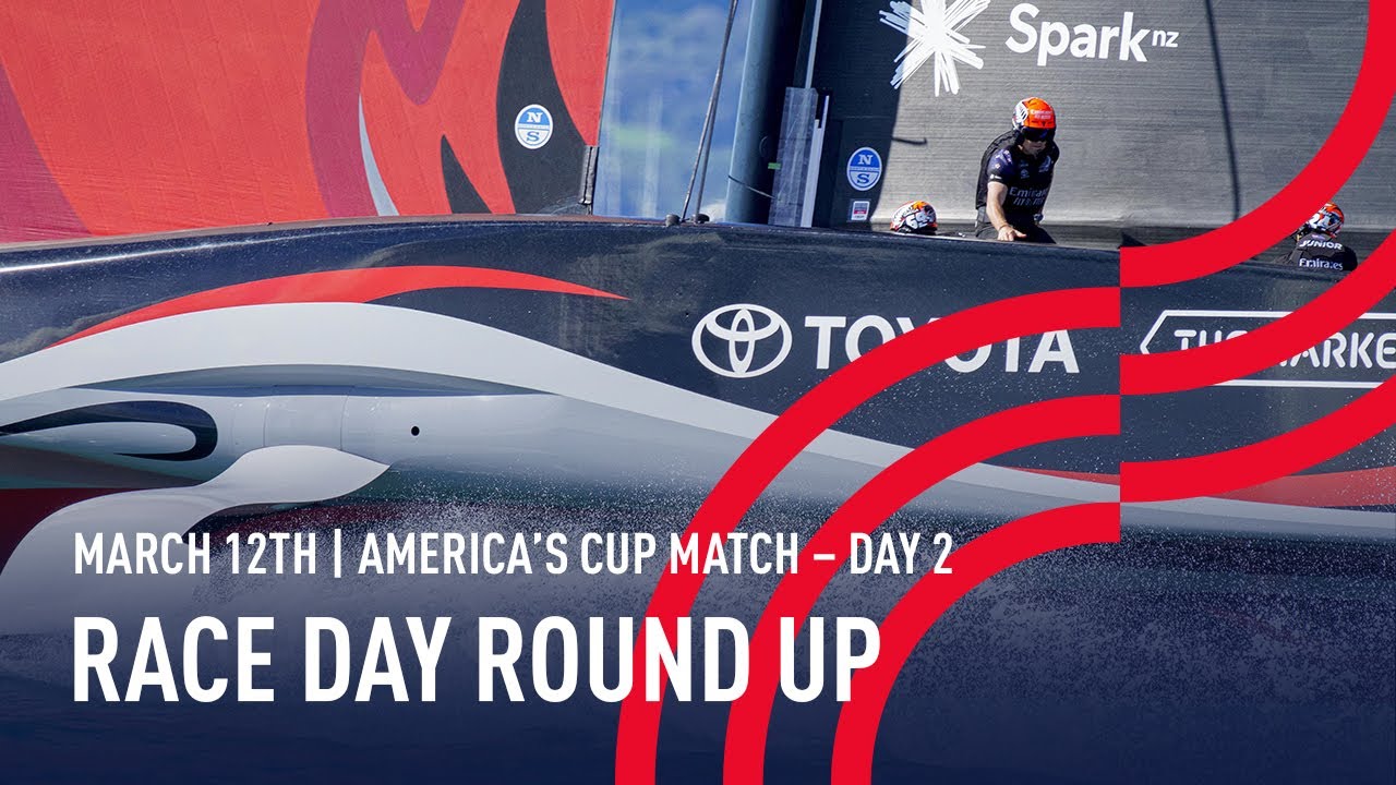36th America's Cup Day 2 Race Day Round Up