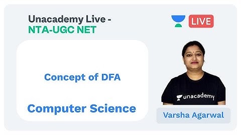 Concept of DFA | Computer Science | Unacademy Live - NTA UGC NET | Varsha Agarwal