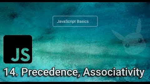 14. Arithmetic operators, Precedence and Associativity | Learn JavaScript (in Nepali) For Beginners