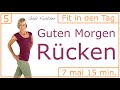 5/7🍀15 min. Morgen-Gymnastik für den Rücken | ohne Geräte, im Stehen