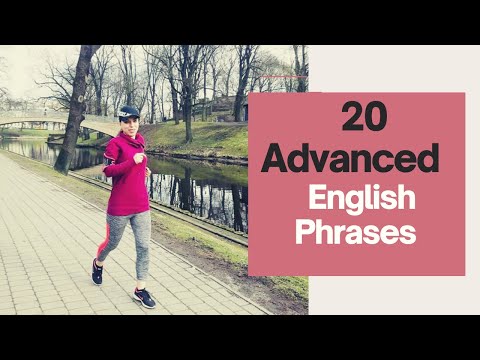 20 Advanced დონის ფრაზა