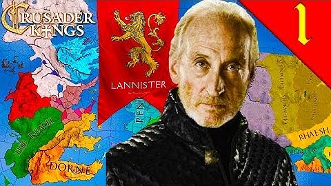 TYWIN LANNISTER! Crusader Kings 2: Game of Thrones: House Lannister #1
