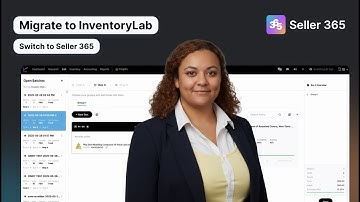 Migrate to Seller 365 | InventoryLab Import Tutorial & Amazon Workflow Upgrade