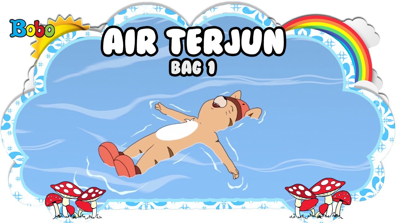 Air Terjun Bag 1 Bona dan Rongrong Dongeng Anak Indonesia