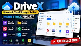 DriveX – MERN Stack File Management System | Full Project Demo | React, Node.js, Express & MongoDB