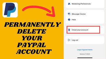 How To Permanently Delete Your PayPal Account