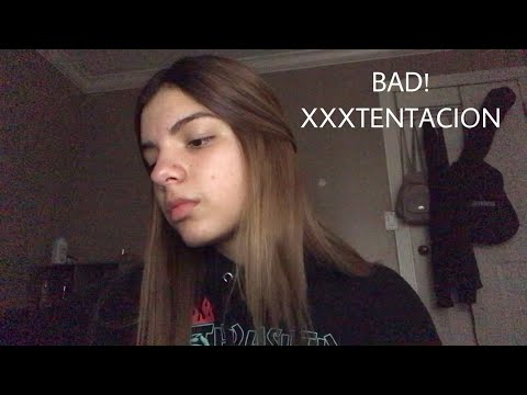 BAD! - XXXTentacion (cover)