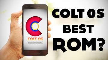 Colt OS More Than a Custom Rom |  Features , Stability |