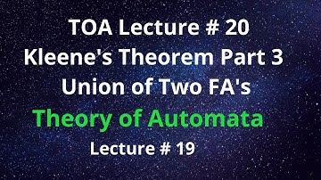 TOA Lecture # 20 Kleene