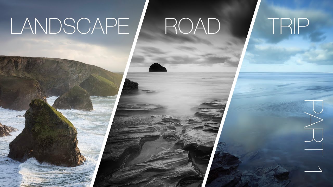 Landscape Photography Road Trip - Part 1