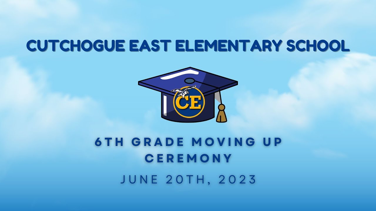 6th Grade Moving Up Ceremony 2023 Cutchogue East Elementary School
