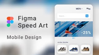 Figma Speed Art - Mobile Design