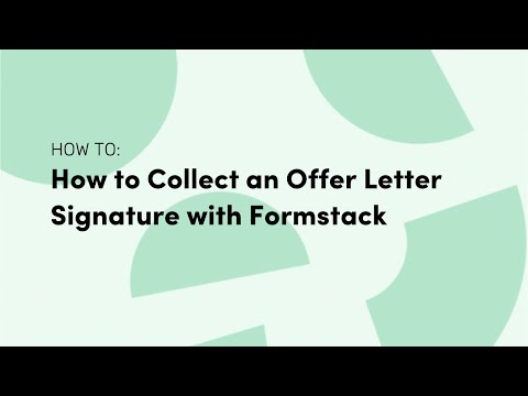 How to Collect an Offer Letter Signature with Formstack