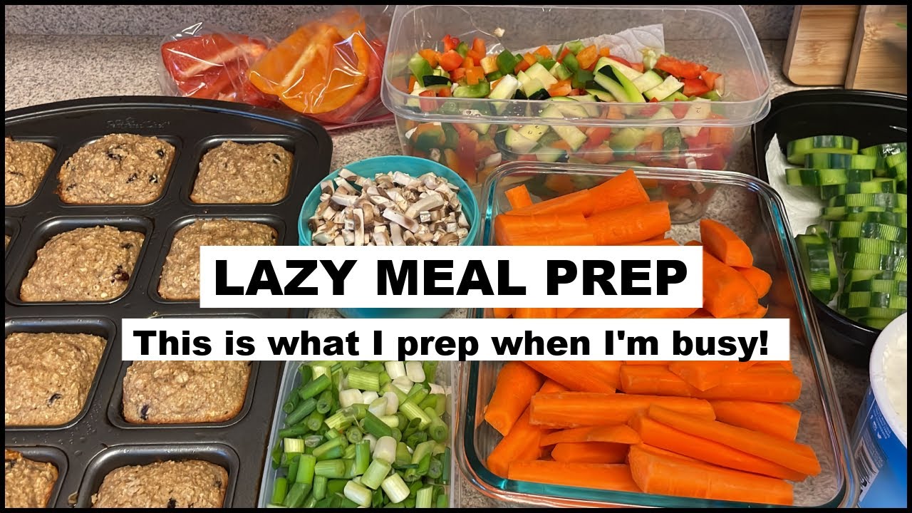 Quick Prep Time Quick & Lazy Meal Prep: 30 minute No Time to Prep! πWW Points/Calorie ...