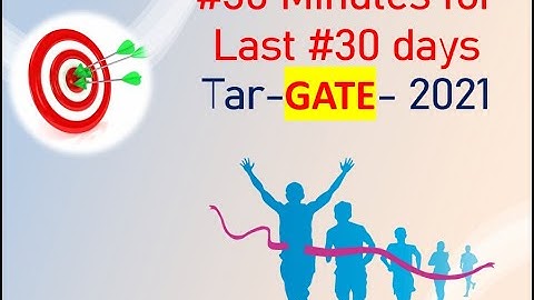 # 30 minutes for last # 30 days : Preparation strategy for GATE-2021