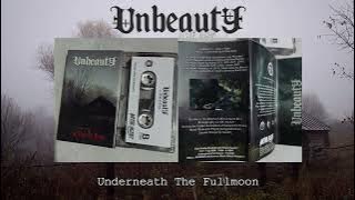 Unbeauty Indonesia - Underneath The Fullmoon