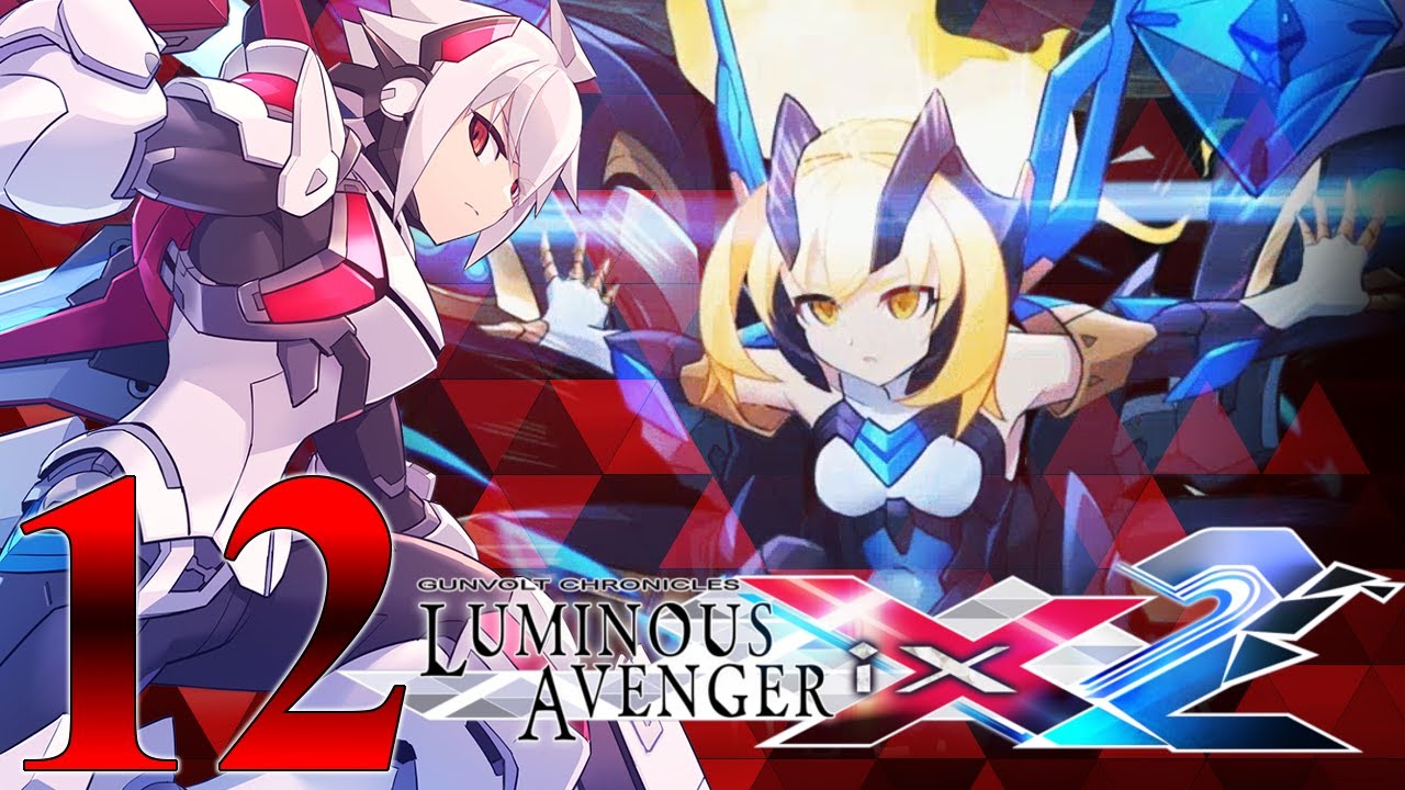 [Let's Play] Gunvolt Chronicles: Luminous Avenger iX 2 EP 12: Final