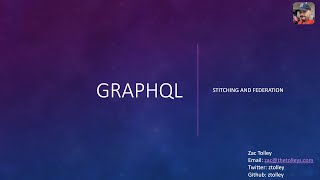 GraphQL Stiching and Federation