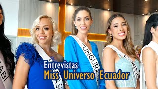 ENTREVISTAS | CANDIDATAS MISS UNIVERSO ECUADOR  2024