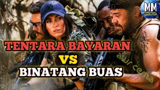 TENTARA BAYARAN vs BINATANG BUAS !! Alur Cerita Film Rogue 2020