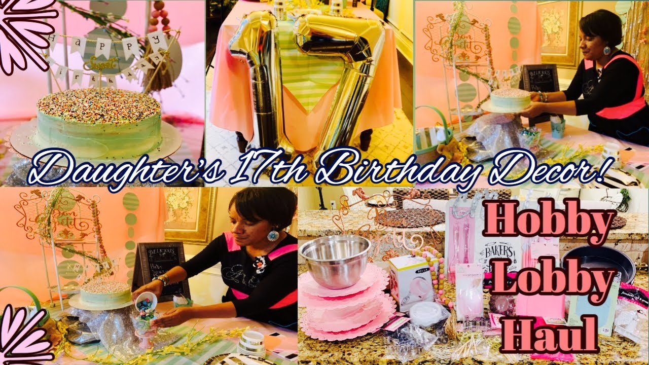 Hobby Lobby Birthday Decor/Gift Haul YouTube