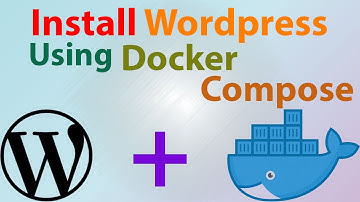How to Install WordPress in a Docker Compose on Ubuntu Server 20.04