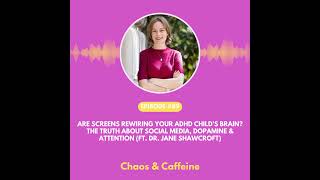 Are Screens Rewiring Your ADHD Child’s Brain? The Truth About Social Media, Dopamine &amp; Attention ...