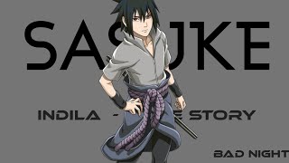 Sasuke Edit Indila - Love Story